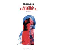 L'isola che brucia - [PSEditore]