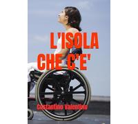 L'ISOLA CHE C'E'