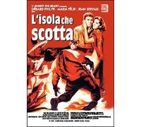L'Isola Che Scotta