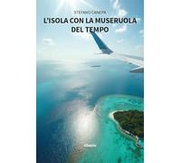 L'isola con la museruola del tempo
