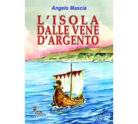 L'isola dalle vene d'argento