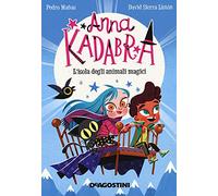 L'isola degli animali magici. Anna Kadabra