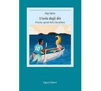 L'isola degli dei. Procida capitale della Diacultura