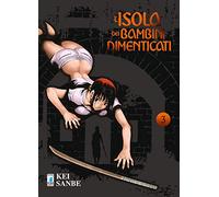 L'isola dei bambini dimenticati (Vol. 3)