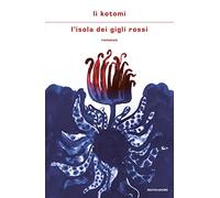 L'isola dei gigli rossi