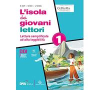 L'isola dei giovani lettori. Con L'isola dei giovani scrittori e Letture semplificate ad alta leggibilità. Per la Scuola media. Con e-book. Con espansione online (Vol. 1)