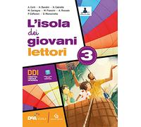 L'isola dei giovani lettori. Con L'isola dei giovani scrittori. L'isola dei giovani lettori e Traguardo esame. Per la Scuola media. Con e-book. Con espansione online. Con DVD-ROM (Vol. 3)