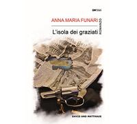 L'isola dei graziati