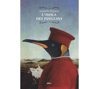 L'Isola dei pinguini [Paperback] [Aug 26, 2022] France, Anatole and Colantuoni,