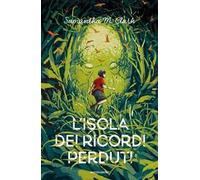 L'isola dei ricordi perduti