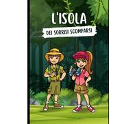 "L'Isola dei Sorrisi Scomparsi"