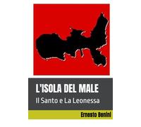 L'ISOLA DEL MALE: Il Santo e La Leonessa