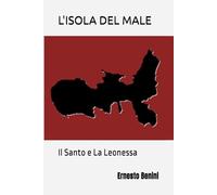L'ISOLA DEL MALE: Il Santo e La Leonessa