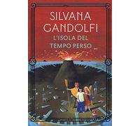 L'isola del tempo perso. Nuova ediz.