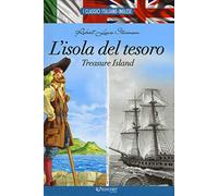 L'isola del tesoro-Treasure island. I classici italiano-inglese