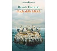 L'isola della felicità [Paperback] [May 06, 2025] Ferrario, Davide