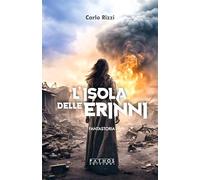 Libri Carlo Rizzi - L' Isola Delle Erinni