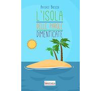L'isola delle parole dimenticate