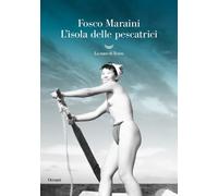 L'isola delle pescatrici [Paperback] Maraini, Fosco
