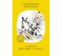 L'isola dentro l'isola - Johnson Josephine