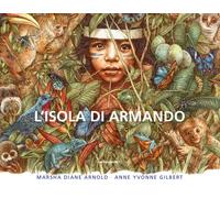 L'isola di Armando - Arnold Marsha Diane