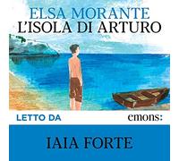 L'isola di Arturo. Audiolibro. CD Audio formato MP3