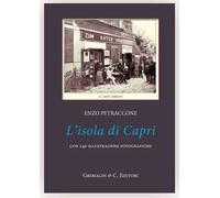 L'isola di Capri. Ediz. illustrata