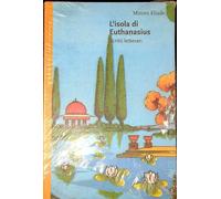 L'isola di Euthanasius. Scritti letterari