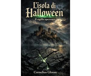 L'isola di Halloween: Il sigillo spezzato