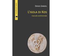 L'isola di Kos - 2024 - Oltre Edizioni (Il dragomanno)