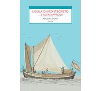 L'isola di Montecristo ...e altri approdi