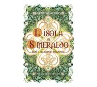 L'isola di smeraldo. Miti e leggende irlandesi [Paperback] [Apr 15, 2026] Gregor