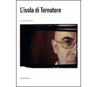 L'isola di Tornatore. Ediz. illustrata
