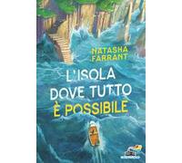 L'isola dove tutto è possibile