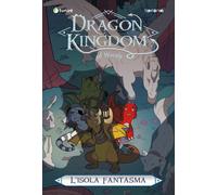 L'isola fantasma. Dragon Kingdom of Wrenly