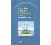 L'isola invisibile. Karl Marx destinazione Sicilia