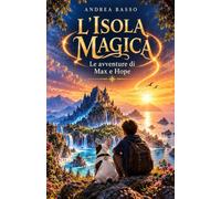 L'isola Magica: Le Avventure di Max e Hope