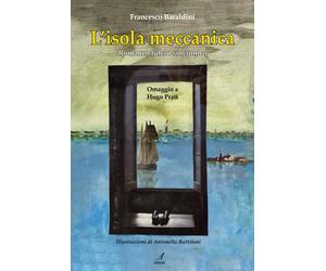 L'isola meccanica - [Edizioni Artestampa]