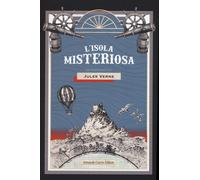 L'isola misteriosa - Verne Jules