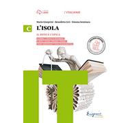 L'isola. Mito e epica. Per il biennio delle Suole superiori. Con e-book. Con espansione online