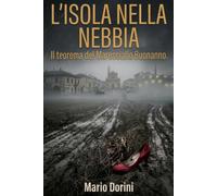 L'Isola nella nebbia: Il teorema del maresciallo Buonanno