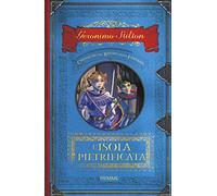 L'isola pietrificata. Cronache del Regno della Fantasia (Vol. 5)