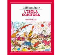 L'isola schifosa. Ediz. a colori