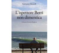 L'ispettore Berri non dimentica