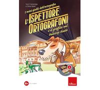 L'ispettore Ortografoni e il graffito sul palazzo reale. Kit. Con software