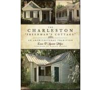 Lissa D'aquisto Felzer The Charleston Freedman's Cottage (Tascabile)