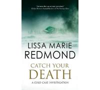 Lissa Marie Redmond Catch Your Death (Copertina rigida) Cold Case Investigation