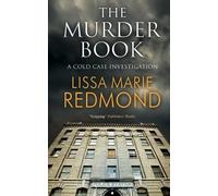 Lissa Marie Redmond The Murder Book (Tascabile) Cold Case Investigation