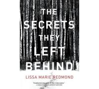 Lissa Marie Redmond The Secrets They Left Behind (Copertina rigida)