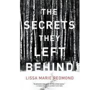 Lissa Marie Redmond The Secrets They Left Behind (Tascabile)